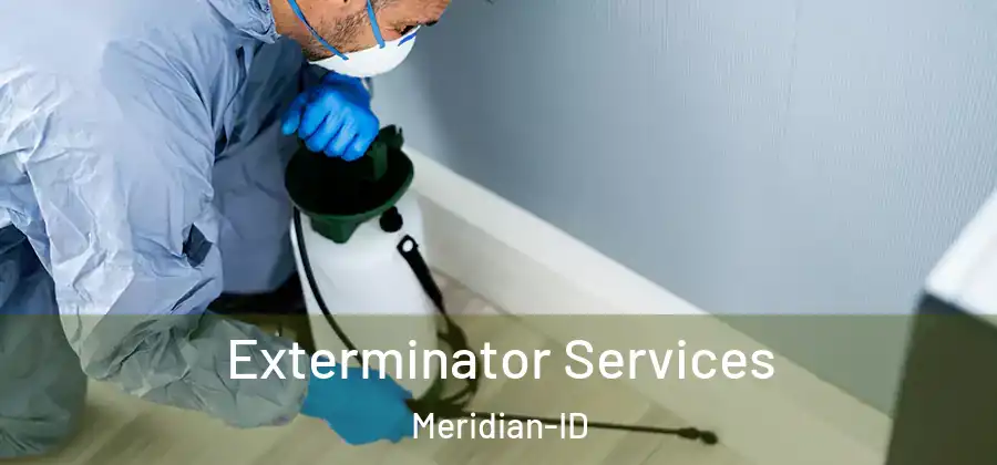  Exterminator Services Meridian-ID